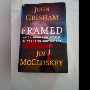 Framed by John Grisham and Jim McCloskey
